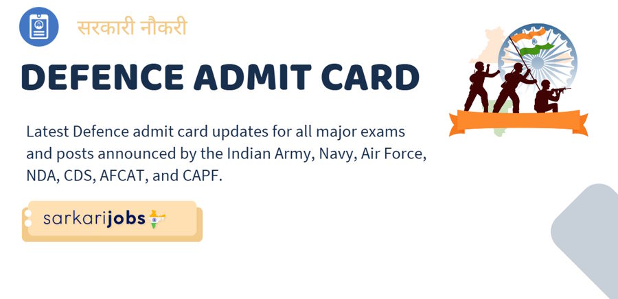 Defence Admit Card 2025 Notification Download PDF