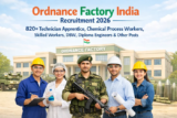 Ordnance Factory India Recruitment 2026 for 1260+ Technician Apprentice, Chemical Process Workers, Skilled Workers, DBW, Diploma Engineers and Other Posts